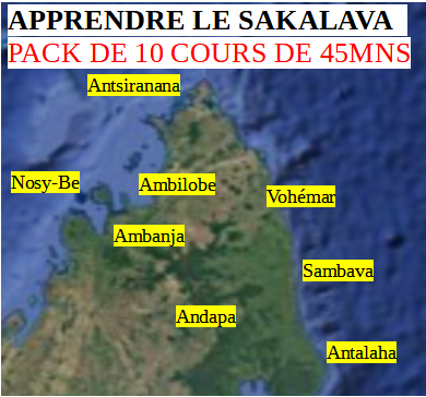 PACK DE 10 COURS DE 45MNS DE SAKALAVA